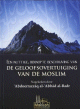 De Geloofsovertuiging van de Moslim De Geloofsovertuiging van de Moslim