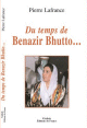 Du Temps de Benazir Bhutto