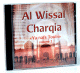 Chants religieux : Al Wissal Charqia - Ya nafs Toubi - Volume 2