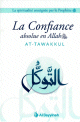 La Confiance absolue en Allah (At-Tawakkul)