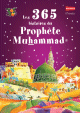 Les 365 histoires du Prophete Muhammad (PBDSL)