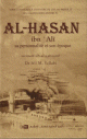 Al-Hasan ibn 'Ali - Sa personnalite et son epoque
