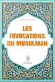 Les invocations du musulman