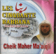 Les ربنا Cinquante Rabbana Invocation tirées du Coran par Cheik Maher MAAIQLI [CD278]