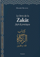 Le livre de la Zakat, fiqh et pratique -   -