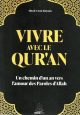 Vivre avec le Qur’an : Un chemin d’un an vers l’amour des Paroles d’Allah Vivre avec le Qur’an : Un chemin d’un an vers l’amour des Paroles d’Allah