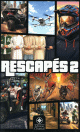 Rescapés 2 Rescapés 2