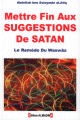 Mettre fin aux suggestions de satan