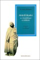 Abd El Kader - Sa vie politique et militaire