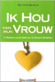 Ik hou van mijn vrouw Ik hou van mijn vrouw