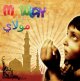 Chants religieux pour Enfants : Mawlay (arabe / francais)