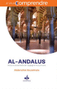 Al-Andalus : Histoire essentielle de l'Espagne musulmane