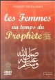 Les femmes au temps du prophète Les femmes au temps du prophète