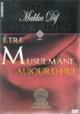 Etre Musulmane Aujourd'hui Etre Musulmane Aujourd'hui