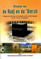 Rituelen van de Hadj en de 'Umrah Rituelen van de Hadj en de 'Umrah